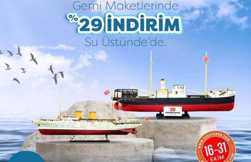 29 Ekim Cumhuriyet Bayramına Özel Gemi Maketlerinde Yüzde 29 İndirim Kampanyası